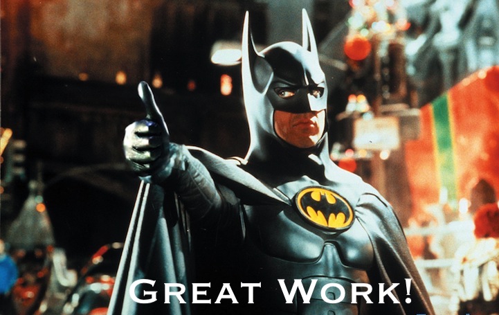 batman giving a thumbs up with great work caption.